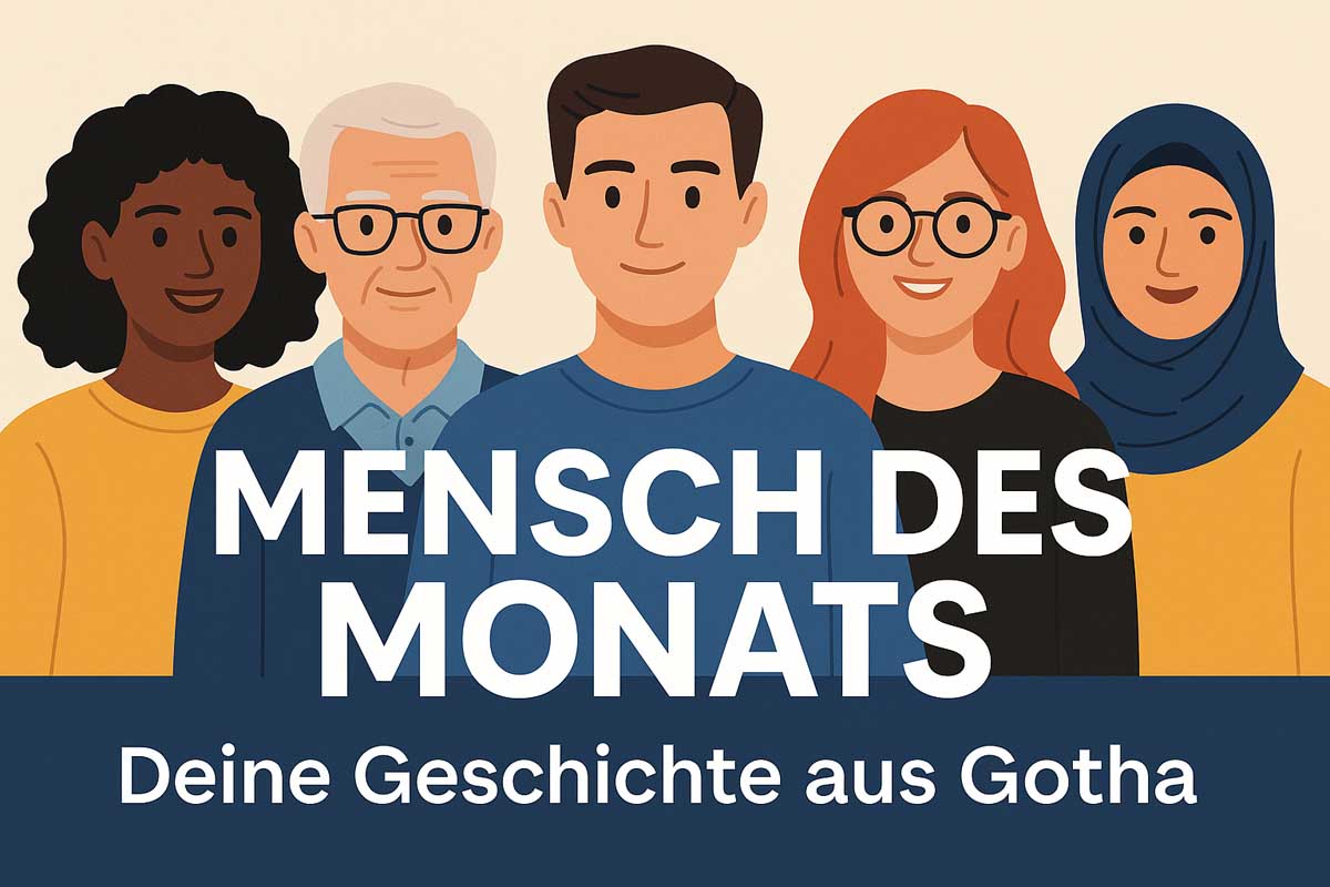 Werde jetzt Mensch des Monats auf Gotha Heute